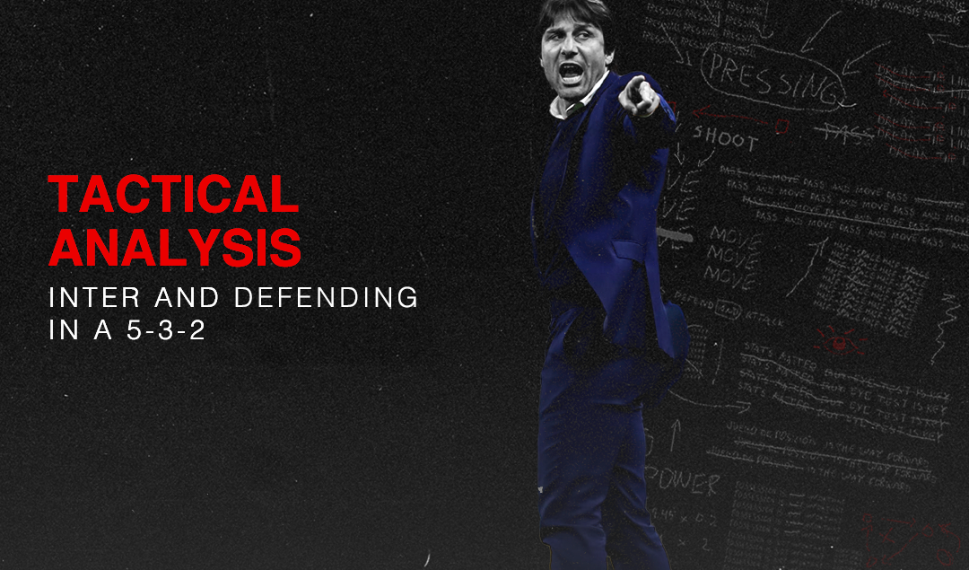 Tactical Analysis Inter Milan Conte